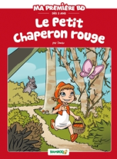 Ma première BD : Le Petit Chaperon rouge