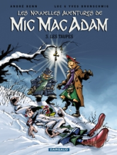 Les nouvelles aventures de Mic Mac Adam, tome 3 : Les Taupes
