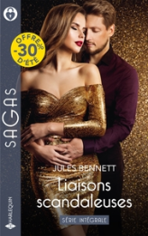 Liaisons scandaleuses -Série Intégrale: Une grossesse inattendue - Un dilemme insoutenable - Fiancée à son meilleur ami