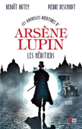 Les nouvelles aventures d'Arsène Lupin : Les héritiers