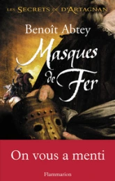 Les Secrets de d'Artagnan, Tome 2 : Masques de fer