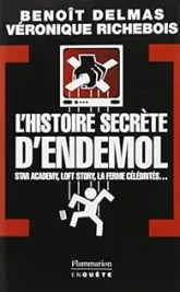 L'histoire secrète d'Endemol
