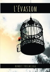 L'évasion