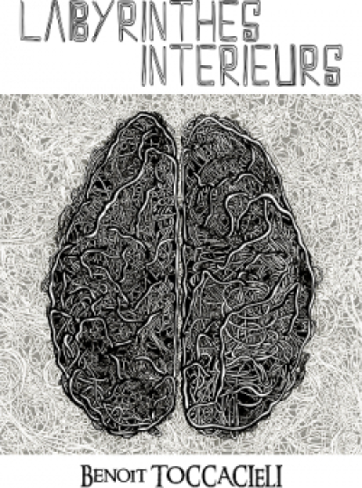 Labyrinthes intérieurs