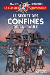 Le clan des Bordesoule, tome 35 : Le secret des confinés de la Baule