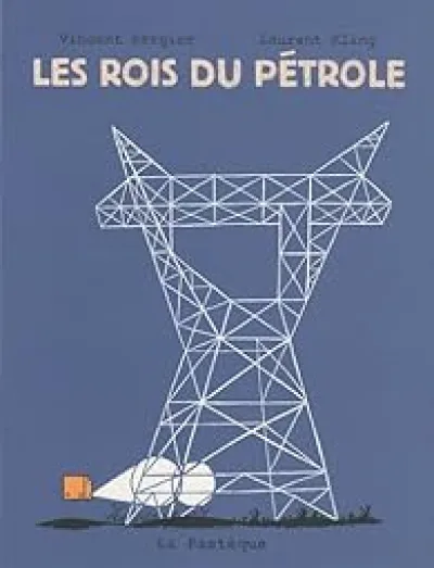 Les rois du pétrole