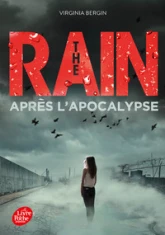 The Rain, tome 2 : Après l'apocalypse