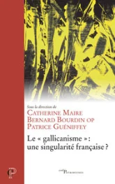 Le "gallicanisme": une singularité française ?