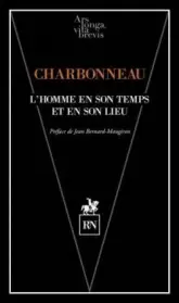 L'homme en son temps et en son lieu