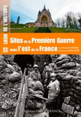 Sites de la 1ere guerre dans l'est de la France