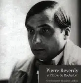 Pierre Reverdy et l'école de Rochefort