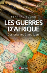 Les guerres d'Afrique des origines à nos jours