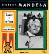 Mandela, l'oeil et le mot