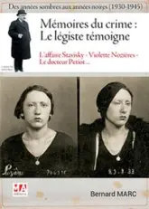 Mémoires du crime : 1930 - 1945