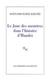 Le Jour des meurtres dans l'histoire d'Hamlet