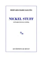 Nickel Stuff : Scénario pour le cinéma