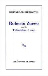 Roberto Zucco (suivi de) Tabataba - Coco