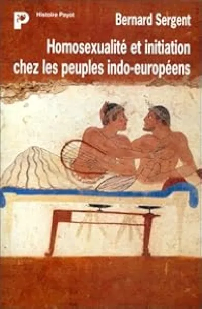Homosexualité et initiation chez les peuples indo-européens
