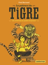Une aventure de Jeanne Picquigny : La patience du tigre