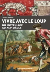 Vivre avec le loup du Moyen-Âge au XIXe siècle