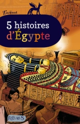 5 histoires d'Egypte