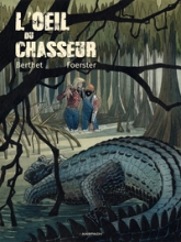 L'oeil du chasseur