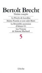 Théâtre complet T5 Brecht