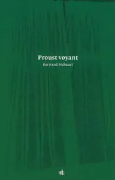 Proust voyant