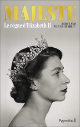 Majesté : Le règne d'Elizabeth II