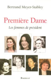Première dame : Les femmes de président