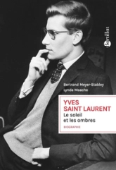 Yves Saint Laurent : Le soleil et les ombres