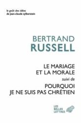 Le mariage et la morale - Pourquoi je ne suis pas chrétien