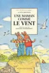 Une maman comme le vent