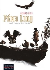 Péma Ling, tome 4 : Naissance d'une légende