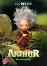 Arthur et les Minimoys, tome 1 : Arthur et les Minimoys