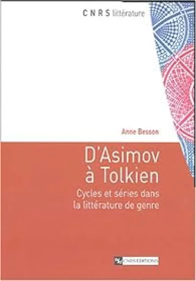 D'Asimov à Tolkien : Cycles et séries dans la littérature de genre