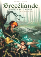 Brocéliande forêt du petit peuple, tome 4 : Le tombeau des Géants