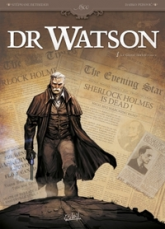 Dr Watson, tome 1 : Le Grand Hiatus partie 1