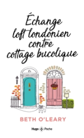Échange : Loft londonien contre cottage bucolique