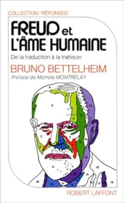 Freud et l'âme humaine : De la traduction à la trahison
