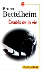 Évadés de la vie
