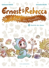 Ernest et Rebecca à l'école des microbes, tome 1 : Rentrée des classes