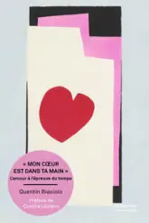 Mon coeur est dans ta main'' : L'amour à l'épreuve du temps