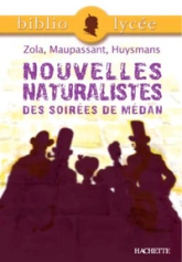 Bibliolycée - Nouvelles naturalistes des Soirées de Médan, Emile Zola, Guy de Maupassant, Joris-Karl