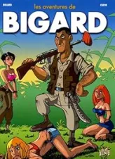 Les aventures de Bigard, Tome 1