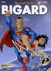Les aventures de Bigard, Tome 2