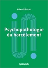 Psychopathologie du harcèlement