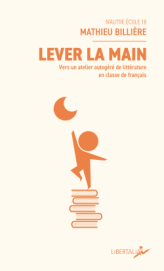 Lever la main: De lenseignement de la littérature
