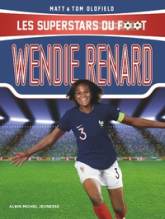 Wendie Renard: Les Superstars du foot