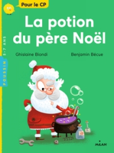 Lire c'est facile ! La potion du Père Noël